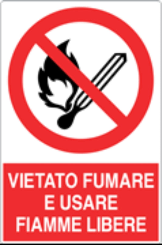 GLOBAL CARTELLO SEGNALETICO - VIETATO FUMARE E USARE FIAMME LIBERE - Adesivo Resistente, Pannello in Forex, Pannello In Alluminio