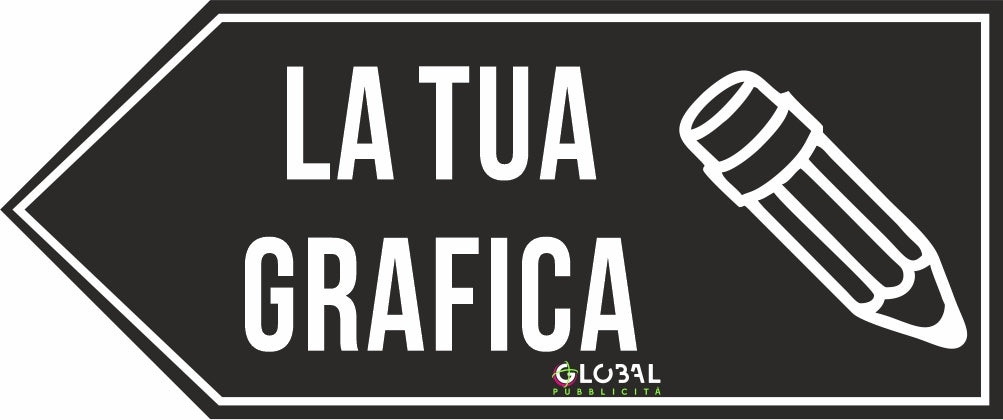 GLOBAL CARTELLO FRECCIA PER DECORAZIONE, PUNTO VENDITA, PROMOZIONALE - CON GRAFICA PERSONALIZZATA - Adesivo Resistente, Pannello in Forex, Alluminio, Polionda, Plexiglass con Stampa UV