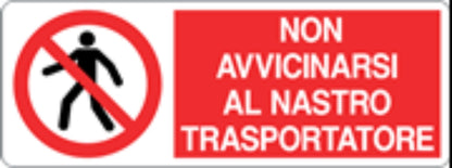 NON AVVICINARSI AL NASTRO TRASPORTATORE - CARTELLO SEGNALETICO UNI ISO 7010 in Adesivo, Pannello in Forex, Pannello In Alluminio