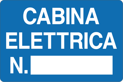 GLOBAL CARTELLO SEGNALETICO - CABINA ELETTRICA N. - Adesivo Resistente, Pannello in Forex, Pannello In Alluminio