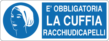 È OBBLIGATORIA LA CUFFIA RACCHIUDI CAPELLI - CARTELLO SEGNALETICO UNI ISO 7010 in Adesivo, Pannello in Forex, Pannello In Alluminio