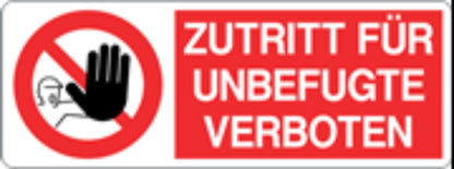 ZUTRITT UNBEFUGTE VERBOTEN - CARTELLO SEGNALETICO UNI ISO 7010 in Adesivo, Pannello in Forex, Pannello In Alluminio