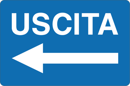 GLOBAL CARTELLO SEGNALETICO - USCITA CON FRECCIA A SINISTRA - Adesivo Resistente, Pannello in Forex, Pannello In Alluminio