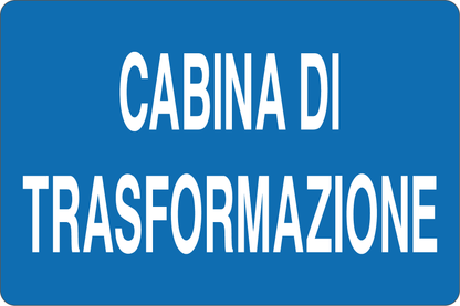 GLOBAL CARTELLO SEGNALETICO - CABINA DI TRASFORMAZIONE - Adesivo Resistente, Pannello in Forex, Pannello In Alluminio