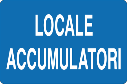 GLOBAL CARTELLO SEGNALETICO - LOCALE ACCUMULATORI - Adesivo Resistente, Pannello in Forex, Pannello In Alluminio