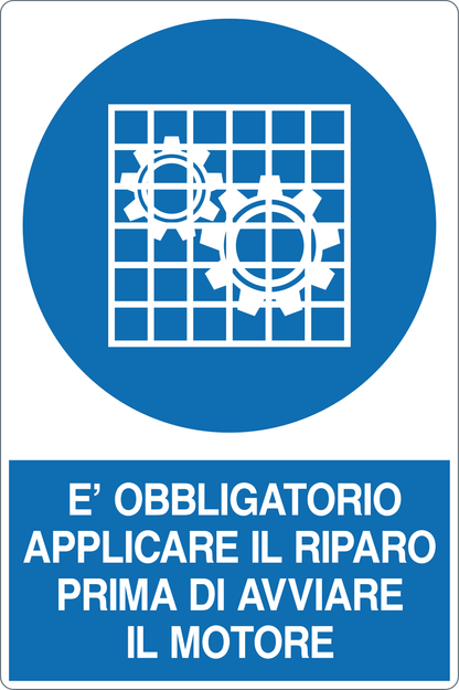 GLOBAL CARTELLO SEGNALETICO - È OBBLIGATORIO APPLICARE IL RIPARO PRIMA DI AVVIARE IL MOTORE - Adesivo Resistente, Pannello in Forex, Pannello In Alluminio