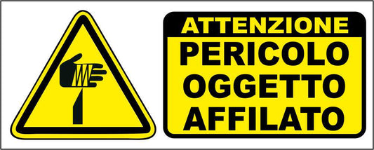 PERICOLO OGGETTO AFFILATO - CARTELLO SEGNALETICO UNI ISO 7010 in Adesivo Resistente, Pannello in Forex, Pannello In Alluminio