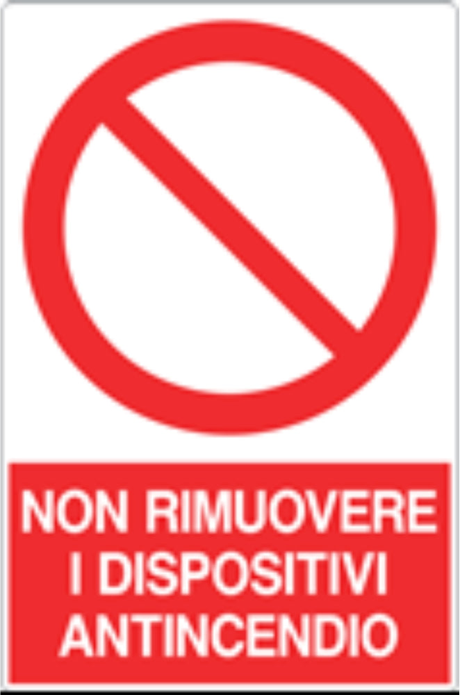 GLOBAL CARTELLO SEGNALETICO - NON RIMUOVERE I DISPOSITIVI ANTINCENDIO - Adesivo Resistente, Pannello in Forex, Pannello In Alluminio