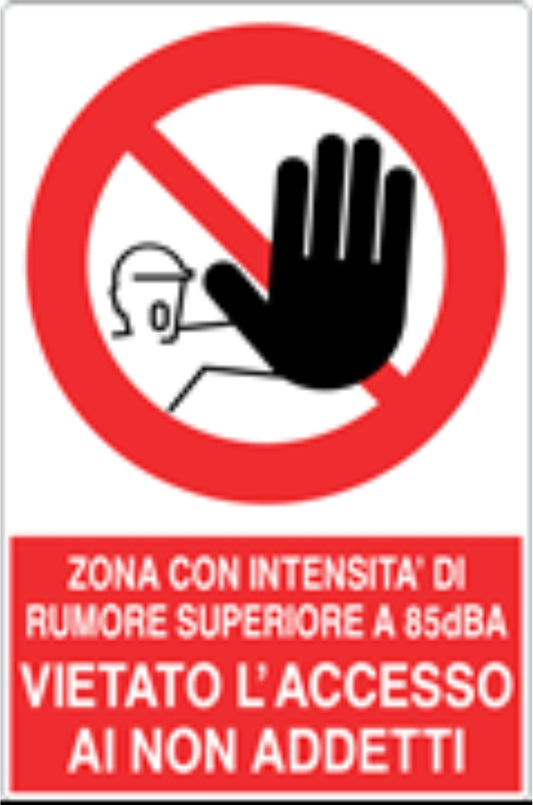 GLOBAL CARTELLO SEGNALETICO - ZONA CON INTENSITÀ DI RUMORE SUPERIORE A 85 dBA - Adesivo Resistente, Pannello in Forex, Pannello In Alluminio