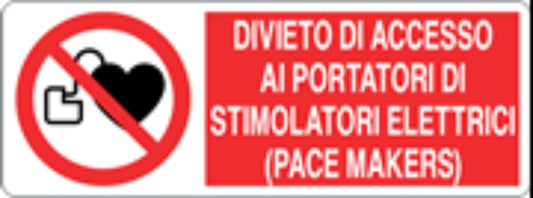 DIVIETO DI ACCESSO AI PORTATORI DI STIMOLATORI - CARTELLO SEGNALETICO UNI ISO 7010 in Adesivo, Pannello in Forex, Pannello In Alluminio