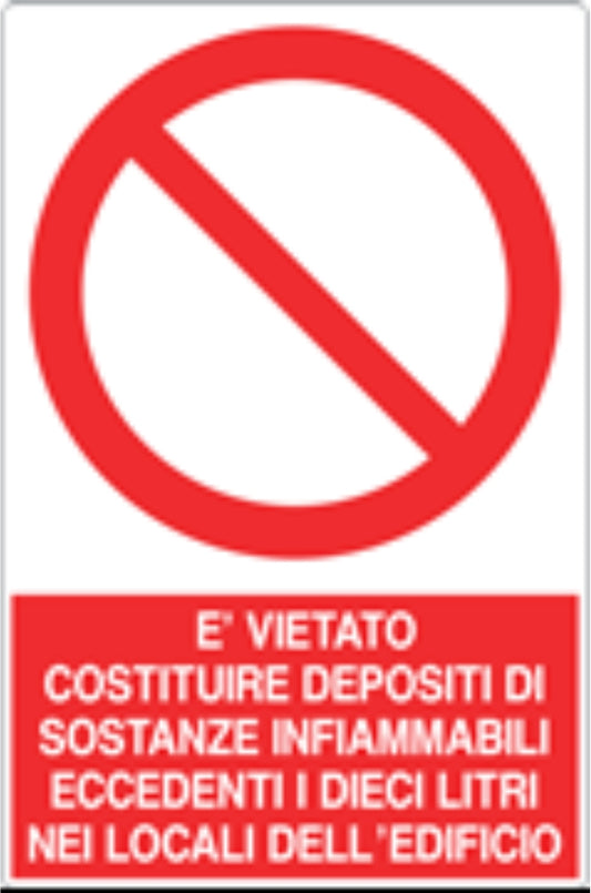 GLOBAL CARTELLO SEGNALETICO - È VIETATO COSTITUIRE DEPOSITI DI SOSTANZE INFIAMMABILI - Adesivo Resistente, Pannello in Forex, Pannello In Alluminio