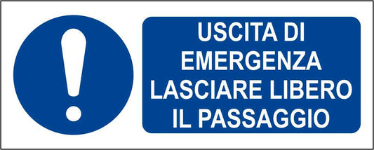 USCITA DI EMERGENZA LASCIARE LIBERO IL PASSAGGIO mod 2 - CARTELLO SEGNALETICO UNI ISO 7010 in Adesivo Resistente, Pannello in Forex, Pannello In Alluminio