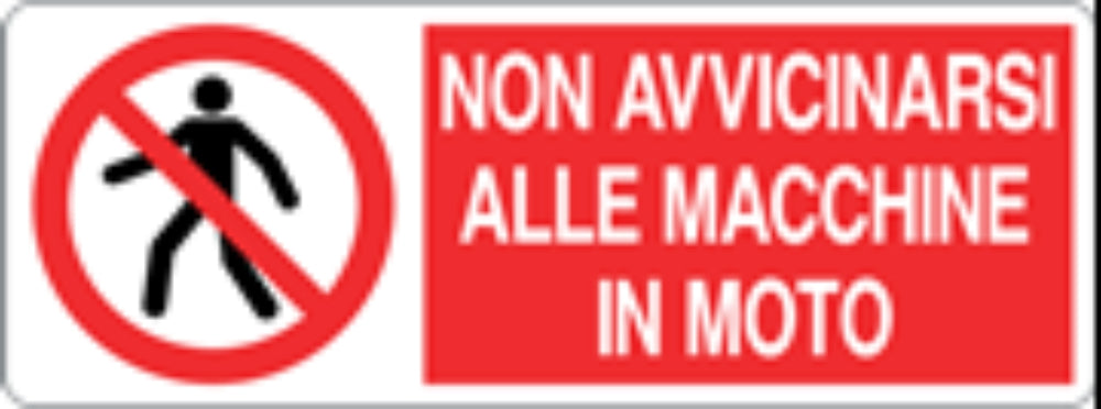 NON AVVICINARSI ALLE MACCHINE IN MOTO - CARTELLO SEGNALETICO UNI ISO 7010 in Adesivo, Pannello in Forex, Pannello In Alluminio