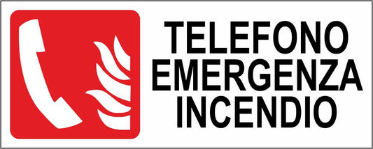 TELEFONO EMERGENZA INCENDIO - CARTELLO SEGNALETICO UNI ISO 7010 in Adesivo Resistente, Pannello in Forex, Pannello In Alluminio