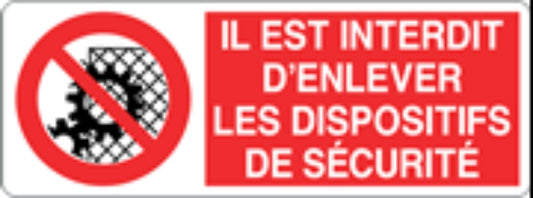 IL EST INTERDIT D'ENLEVER LES DISPOSITIFS DE SECURITE - CARTELLO SEGNALETICO UNI ISO 7010 in Adesivo, Pannello in Forex, Pannello In Alluminio