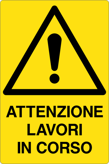 GLOBAL CARTELLO SEGNALETICO - ATTENZIONE LAVORI IN CORSO - Adesivo Resistente, Pannello in Forex, Pannello In Alluminio