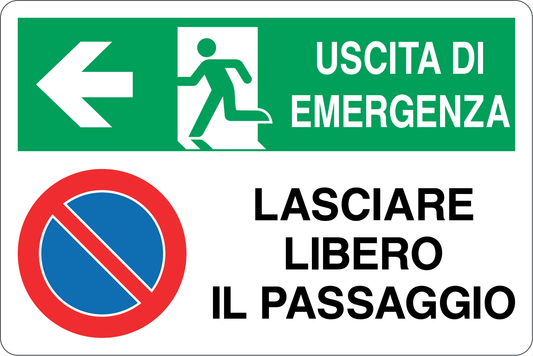 GLOBAL CARTELLO SEGNALETICO - USCITA DI SICUREZZA SINISTRA LASCIARE LIBERO IL PASSAGGIO - Adesivo Resistente, Pannello in Forex, Pannello In Alluminio