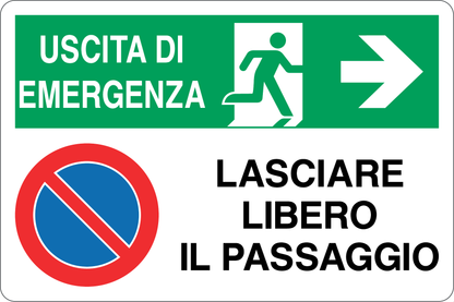 GLOBAL CARTELLO SEGNALETICO - USCITA DI SICUREZZA DESTRA LASCIARE LIBERO IL PASSAGGIO - Adesivo Resistente, Pannello in Forex, Pannello In Alluminio