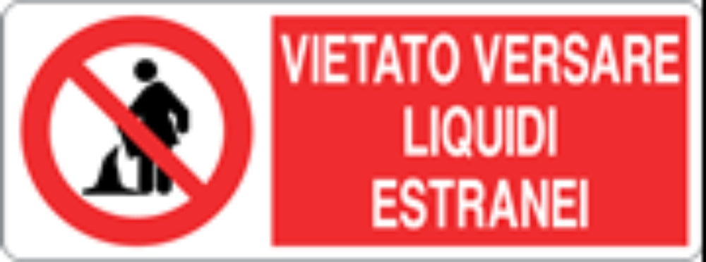 VIETATO VERSARE LIQUIDI ESTRANEI - CARTELLO SEGNALETICO UNI ISO 7010 in Adesivo, Pannello in Forex, Pannello In Alluminio