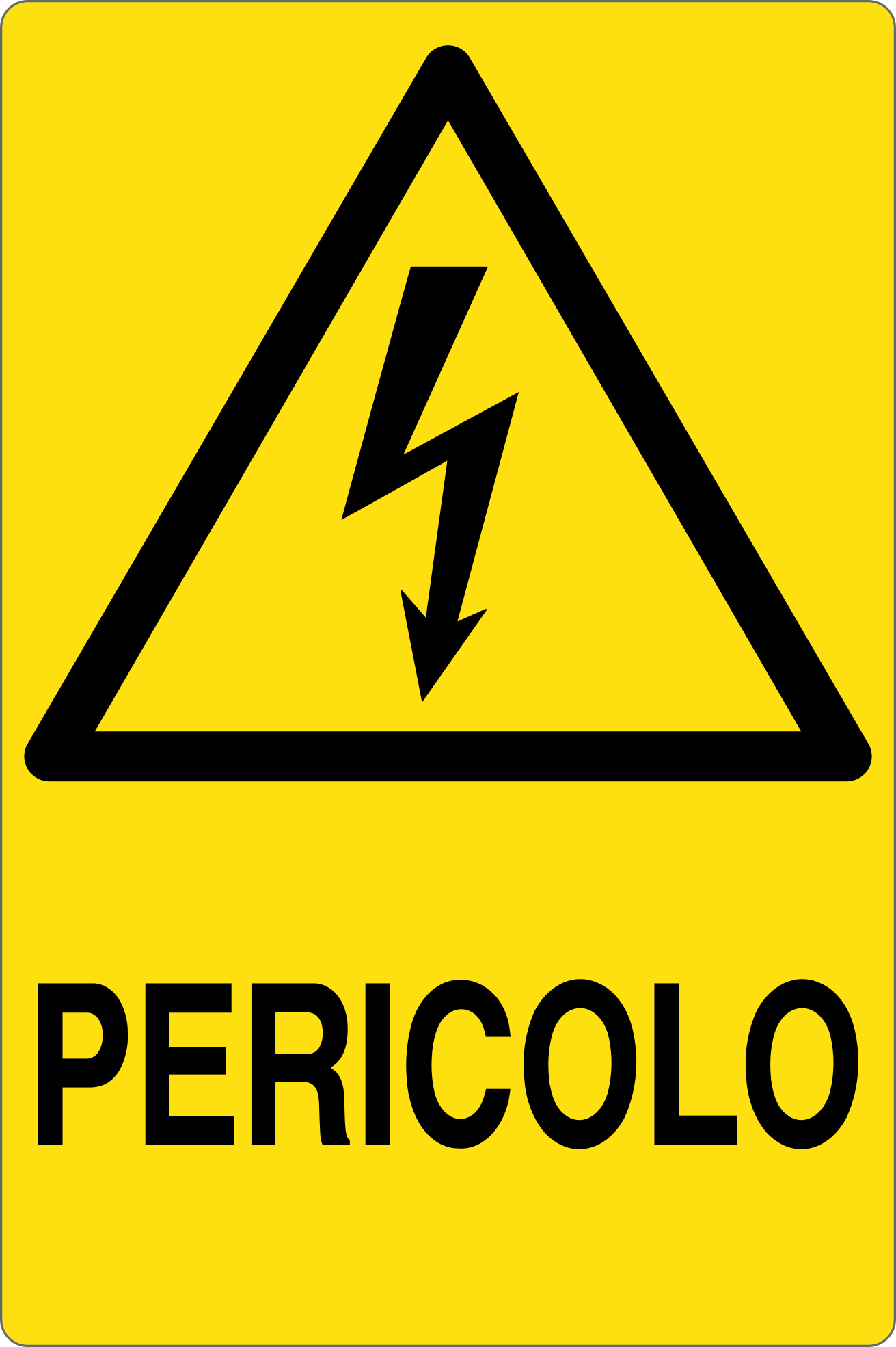 GLOBAL CARTELLO SEGNALETICO - PERICOLO - Adesivo Resistente, Pannello in Forex, Pannello In Alluminio