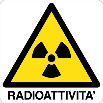 RADIOATTIVITÀ - CARTELLO SEGNALETICO QUADRATO ISO 7010 - Adesivo Extra Resistente, Pannello in Forex, Pannello In Alluminio