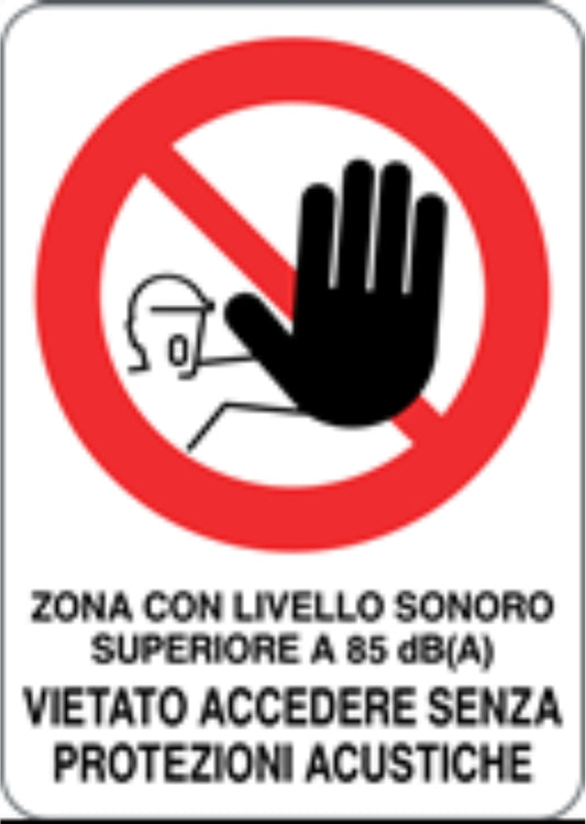 GLOBAL CARTELLO SEGNALETICO - ZONA CON LIVELLO SONORO SUPERIORE A 85 dBA - Adesivo Resistente, Pannello in Forex, Pannello In Alluminio