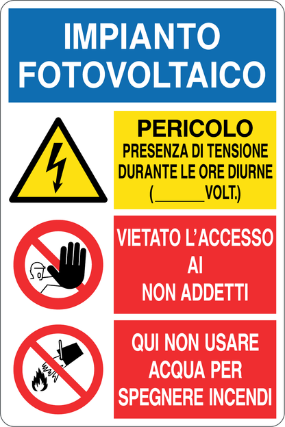 GLOBAL CARTELLO SEGNALETICO - IMPIANTO FOTOVOLTAICO DIVIETI/PERICOLI - Adesivo Resistente, Pannello in Forex, Pannello In Alluminio