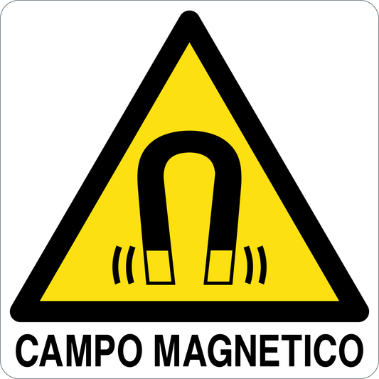 CAMPO MAGNETICO - CARTELLO SEGNALETICO QUADRATO ISO 7010 - Adesivo Extra Resistente, Pannello in Forex, Pannello In Alluminio