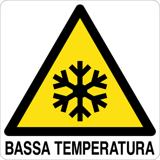 BASSA TEMPERATURA - CARTELLO SEGNALETICO QUADRATO ISO 7010 - Adesivo Extra Resistente, Pannello in Forex, Pannello In Alluminio