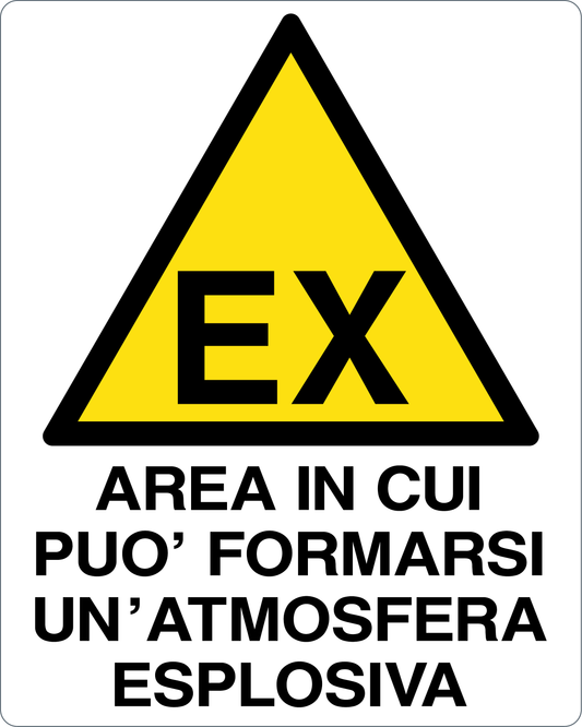 GLOBAL CARTELLO SEGNALETICO - AREA IN CUI PUO' FORMARSI ATMOSFERA ESPLOSIVA - Adesivo Resistente, Pannello in Forex, Pannello In Alluminio