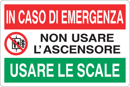 GLOBAL CARTELLO SEGNALETICO - IN CASO DI EMERGENZA NON USARE L'ASCENSORE - Adesivo Resistente, Pannello in Forex, Pannello In Alluminio