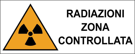 RADIZIONI ZONA CONTROLLATA - CARTELLO SEGNALETICO UNI ISO 7010 in Adesivo Resistente, Pannello in Forex, Pannello In Alluminio