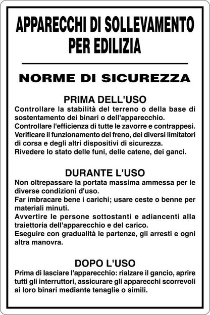 GLOBAL CARTELLO SEGNALETICO - APPARECCHI DI SOLLEVAMENTO PER EDILIZIA - Adesivo Resistente, Pannello in Forex, Pannello In Alluminio