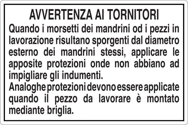 GLOBAL CARTELLO SEGNALETICO - AVVERTENZE PER I TORNITORI - Adesivo Resistente, Pannello in Forex, Pannello In Alluminio