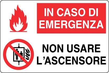 GLOBAL CARTELLO SEGNALETICO - IN CASO DI EMERGENZA NON USARE L'ASCENSORE - Adesivo Resistente, Pannello in Forex, Pannello In Alluminio