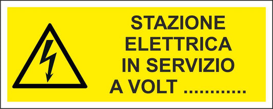 Stazione elettrica in servizio a Volt - CARTELLO SEGNALETICO UNI ISO 7010 in Adesivo Resistente, Pannello in Forex, Pannello In Alluminio