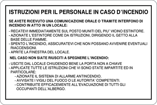 GLOBAL CARTELLO SEGNALETICO - ISTRUZIONI PER IL PERSONALE IN CASO D'INCENDIO - Adesivo Resistente, Pannello in Forex, Pannello In Alluminio