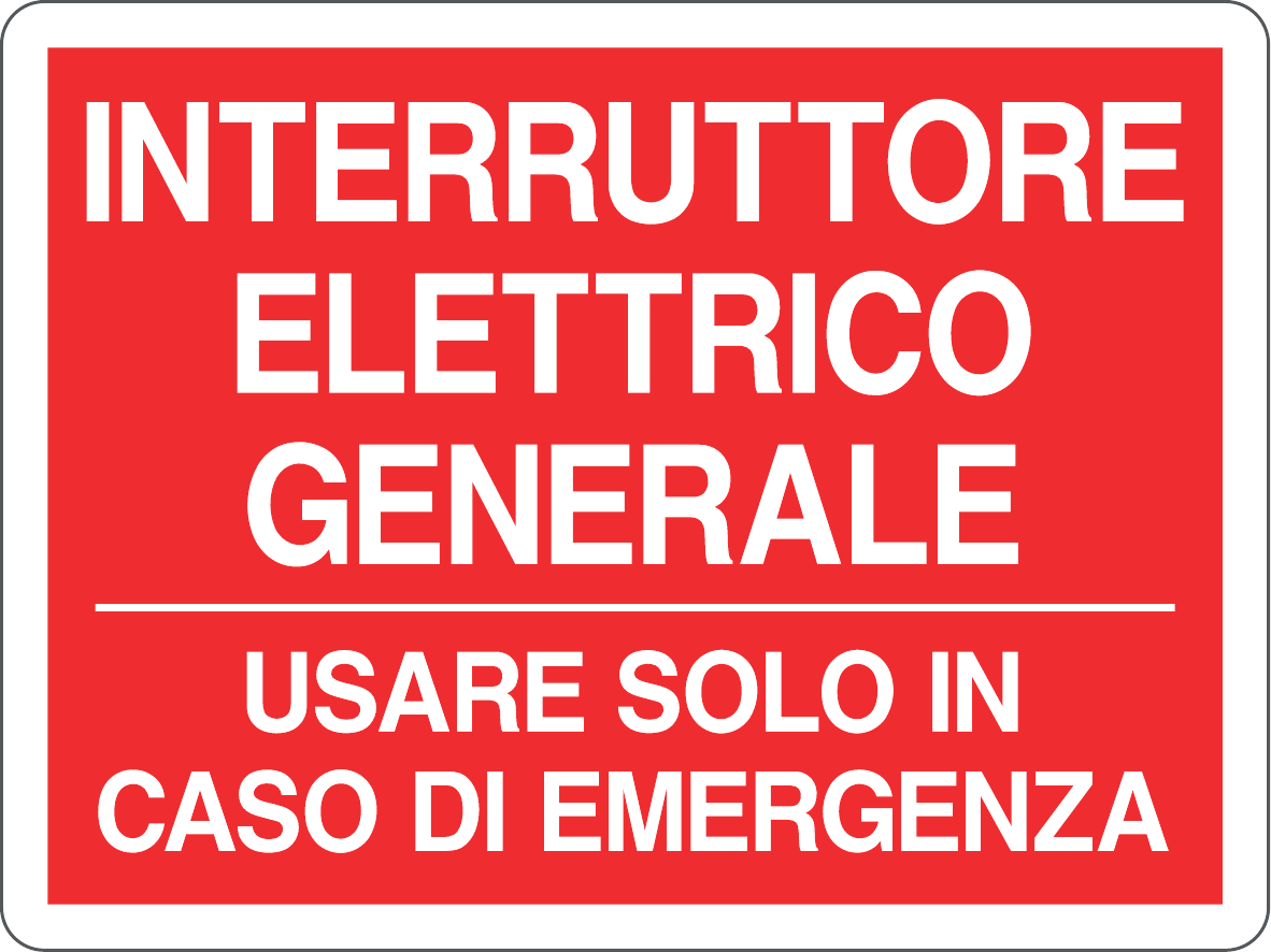 GLOBAL CARTELLO SEGNALETICO - INTERRUTTORE ELETTRICO GENERALE - Adesivo Resistente, Pannello in Forex, Pannello In Alluminio