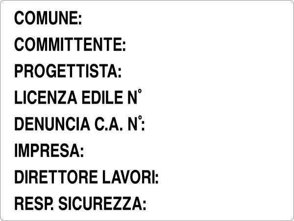 GLOBAL CARTELLO SEGNALETICO - TABELLI LAVORI - COMUNE, COMMITTENTE, PROGETTISTA - Adesivo Resistente, Pannello in Forex, Pannello In Alluminio