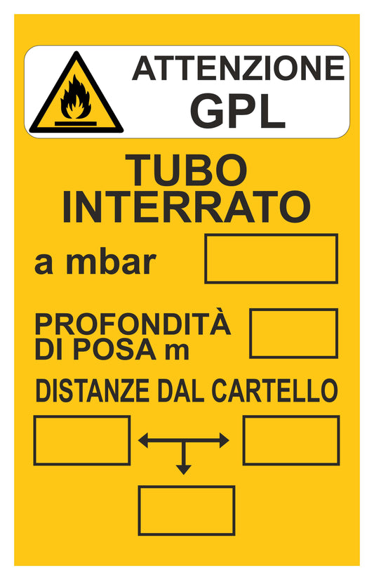 GLOBAL CARTELLO SEGNALETICO - ATTENZIONE GPL TUBO INTERRATO - Adesivo Extra Resistente, Pannello in Forex, Pannello In Alluminio