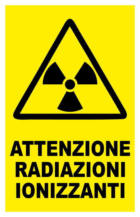 GLOBAL CARTELLO SEGNALETICO - ATTENZIONE RADIAZIONI IONIZZANTI  - Adesivo Extra Resistente, Pannello in Forex, Pannello In Alluminio