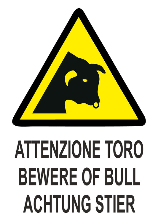 GLOBAL CARTELLO SEGNALETICO - ATTENZIONE TORO BEWERE - Adesivo Extra Resistente, Pannello in Forex, Pannello In Alluminio