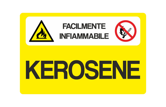 GLOBAL CARTELLO SEGNALETICO - Altamente infiammabile-Kerosene - Adesivo Extra Resistente, Pannello in Forex, Pannello In Alluminio