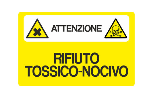 GLOBAL CARTELLO SEGNALETICO - Attenzione Rifiuto tossico-nocivo - Adesivo Extra Resistente, Pannello in Forex, Pannello In Alluminio