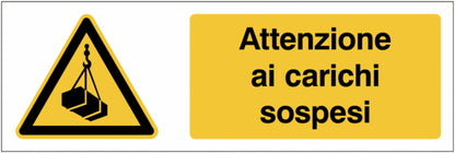 GLOBAL CARTELLO SEGNALETICO UNI - Attenzione ai carichi sospesi  - Adesivo Extra Resistente, Pannello in Forex, Pannello In Alluminio