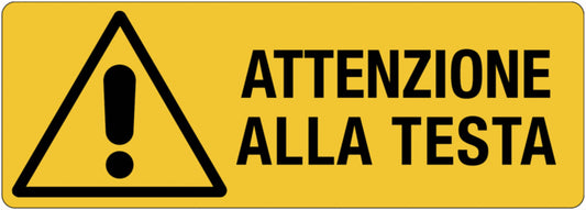 GLOBAL CARTELLO SEGNALETICO UNI - Attenzione alla testa  - Adesivo Extra Resistente, Pannello in Forex, Pannello In Alluminio