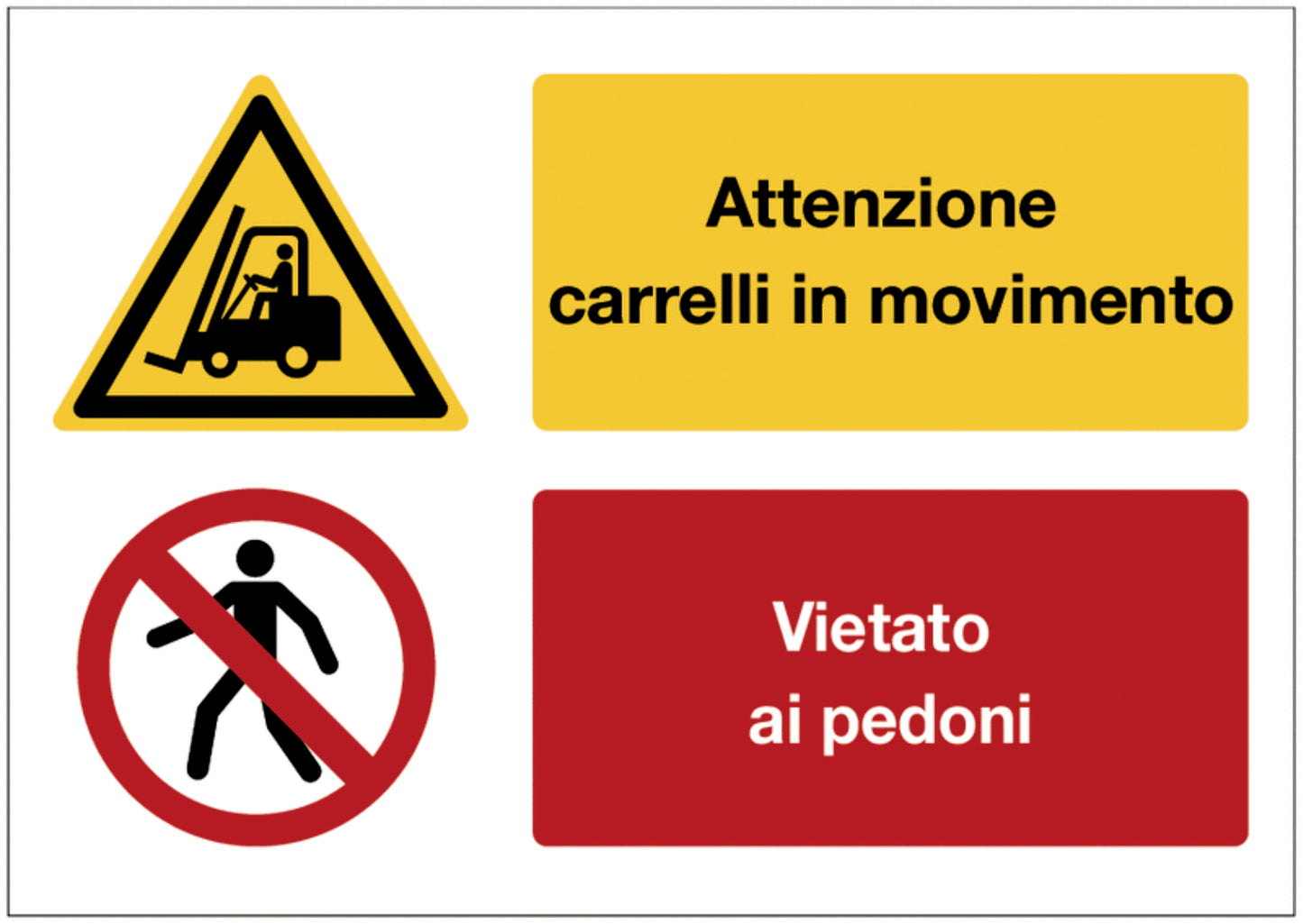 GLOBAL CARTELLO SEGNALETICO - Attenzione carrelli in movimento - Vietato ai pedoni - Adesivo Extra Resistente, Pannello in Forex, Pannello In Alluminio