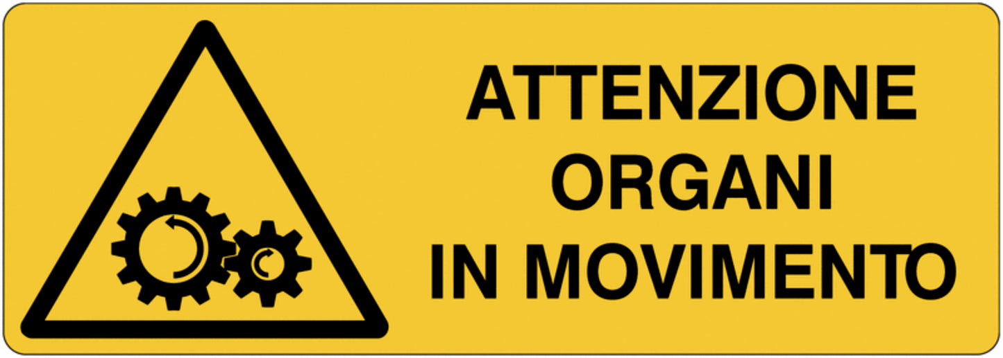 GLOBAL CARTELLO SEGNALETICO UNI - Attenzione organi in movimento - Adesivo Extra Resistente, Pannello in Forex, Pannello In Alluminio