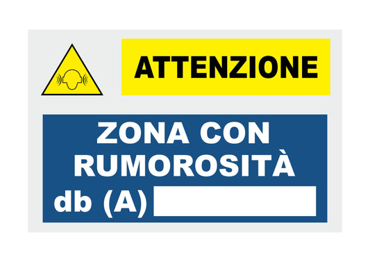 GLOBAL CARTELLO SEGNALETICO - Attenzione zona rumorosa DB - Adesivo Extra Resistente, Pannello in Forex, Pannello In Alluminio