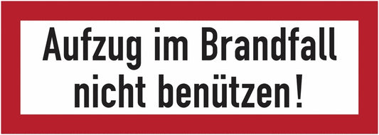 GLOBAL CARTELLO SEGNALETICO UNI - Aufzug im Brandfall nicht benützen! - Adesivo Extra Resistente, Pannello in Forex, Pannello In Alluminio